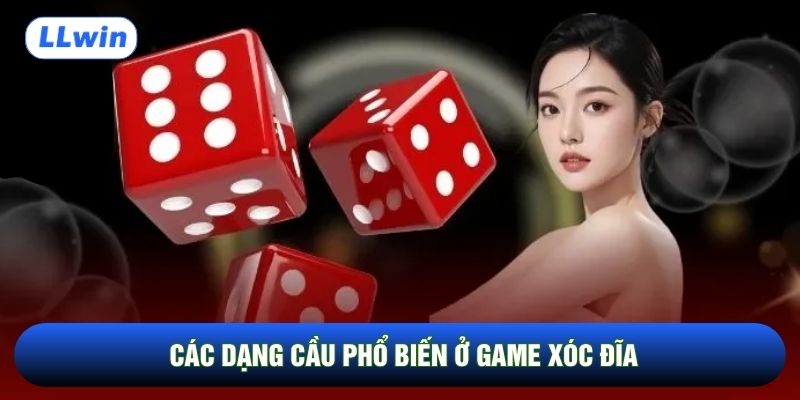 Các dạng cầu phổ biến ở game xóc đĩa