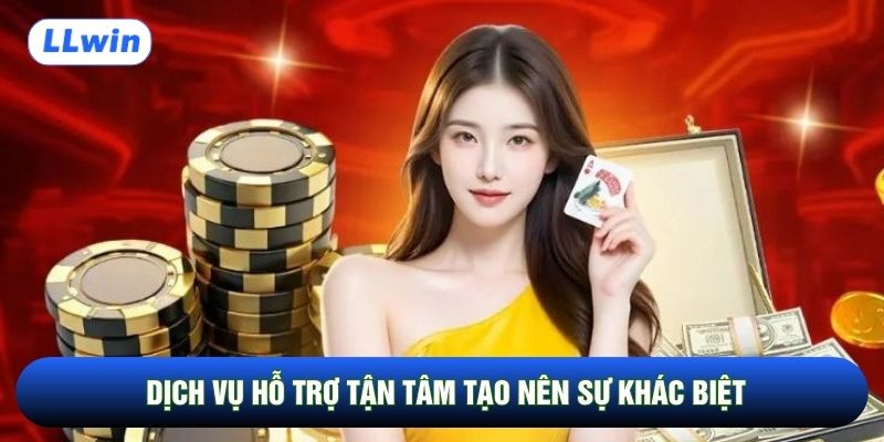 Dịch vụ hỗ trợ tận tâm tạo nên sự khác biệt