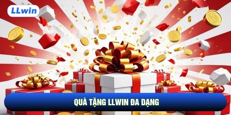 Quà tặng LLwin đa dạng