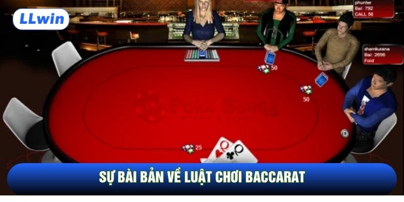Sự bài bản về luật chơi baccarat