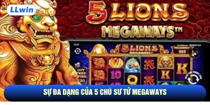Sự đa dạng của 5 chú sư tử Megaways