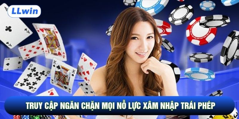 Truy cập ngăn chặn mọi nỗ lực xâm nhập trái phép
